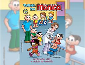 Turma da Mônica – Vacinação, Vida e Saúde de Montão